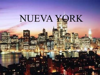 NUEVA YORK

 