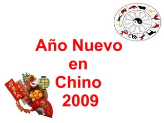 Año Nuevo en  Chino  2009 