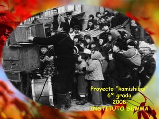 Proyecto “kamishibai” 6º grado 2008 INSTITUTO SUMMA 
