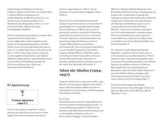 sudamericanos definido por el sistema
de Muerte Súbita o Gol de Oro). En la final, Boca
y Atlético Mineiro empataron en el
estadio Mineirão de Belo Horizonte por 0 a 0,
mientras que el segundo partido, en La
Bombonera, fue de ganado porBoca 1 a 0 con
gol de Carlos Mac Allister de cabeza,
consagrándose campeón.
En los campeonatos nacionales, en cambio, Boca
seguía sin obtener títulos.En el
torneo 1988/1989, terminó segundo a ocho
puntos del campeónIndependiente, siendo el
último torneo en el que jugó Hugo Gatti para el
club,133 y en 1989/1990 tercero, a diez puntos de
River.134 En la temporada 1990/91 a pesar de
vender jugadores importantes como Gabriel
Batistuta y Diego Latorre, jugó la final del torneo
con Newell's, perdiéndola por penales.En
el Torneo Apertura 1991, volvió a ser
subcampeón detrás de River.
El Apertura92
Torneo Apertura
1992 (*)
En el torneo Apertura1992 Boca volvió a
obtener una copa luego de onceaños y haber
jugado 16 torneos nacionales, sumando 27
puntos y superando por 4 a River. En ese
momento, el equipo estaba dirigido por Oscar
Tabárez.
Entre las claves del triunfo del retorno del
equipo a los primeros planos, se ha señalado el
papel jugado por el arqueroCarlos Fernando
Navarro Montoya, el "Mono", al que solo le
marcaron 11 goles en 19 partidos, le desvió un
penal a River y terminó con el arco invicto de
visitante y logró el récord de 824 minutos sin
goles (superando la de Roma en 1970);el
volante Alberto Márcico, proveniente
del Toulouse FC, clave en el triunfo contra River
y en el resto del campeonato;el delantero
uruguayo Sergio "Manteca"Martínez, quien
convirtió goles decisivos ante River,Rosario
Central, Racing, Platense y Huracán y el
goleador paraguayo Roberto Cabañas, que con
siete goles fue el goleadordel torneo.135
Años sin títulos (1994-
1997)
Luego de obtenercinco copas entre1989y 1993,
Boca no volvería a ganar ningún torneo oficial
hasta 1998. En ese lapso saldría una sola vez
subcampeón en once torneos y sufriría las peores
derrotas de su historia.
En la Copa
Libertadores de America de 1994 sufrió la peor
derrota en títulos internacionales al perder 1 -6
contra el Palmeiras de Brasil.136 En el torneo
Apertura 1995, Maradona retornó al equipo, que
contó también con figuras como el ex
River Claudio Caniggia, Cristian González,
Márcico y Roberto Cabañas.Restando cinco
fechas Boca lideraba el torneo cómodamente con
6 puntos de ventaja sobre el segundo.Sin
embargo el equipo se derrumbó sobreel final del
campeonato, incluyendo una caída histórica
ante Racing en la Bombonera por 6 a 4 y el
campeón fue el exitoso Vélez de Carlos
Bianchi.137 En el torneo Clausura 1996, Boca
tuvo otro mal campeonato y una nueva grave
derrota en la Bombonera, estavez por6 a 0
contra Gimnasia y Esgrima de La Plata. Como
curiosidad, en ese torneo Maradona falló cinco
penales seguidos.138
En el Apertura1996 debutó Juan Román
Riquelme, un adolescente de 18 años,que se
volvería una de sus estrellas históricas.139 En el
Apertura 1997, se incorporaron jugadores que
serían muy importantes para Boca, como Martín
Palermo, los mellizos Gustavo y Guillermo
Barros Schelotto, los colombianosJorge
Bermúdez y Oscar Córdoba,Walter Samuel y el
peruano Nolberto Solano;el equipo salió
subcampeón a un punto de River, quepara
colmo obtenía su tercer tricampeonato.140
En ese período el equipo fue dirigido
sucesivamentepor Jorge Habegger, César Luis
Menotti, Marzolini, Carlos Bilardo y Héctor
"Bambino" Veira.
 