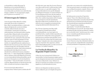 su despedida se realizó allí porque"la
Bombonera es la catedral del fútbol", y
pronunció una de las frases que más se
recuerdan sobre su relación con su adicción a las
drogas y el fútbol:"Y o me equivoquéy pagué,
pero la pelota no se mancha".170 171
El interregno de Tabárez
Antes de jugar la final, Bianchi ya había
anunciado que no iba a continuar en
Boca. Macri, presidentede Boca, y sobretodo
algunos dirigentes de su entorno, habían
resistido a Bianchi desde antes de su
contratación y mantuvieron un discreto
enfrentamiento con él durantetoda la relación.
La pelea Macri-Bianchi salió a la luz pública
durante una conferencia de prensa el 23 de
septiembre de 2001, apenas dos días antes del
partido contra el Vasco da Gamapor la Copa
Mercosur. En esa ocasión Macri,en un gesto
inédito, le exigió públicamente explicaciones a
Bianchi sobre las razones porlas cuales no iba a
continuar luego del 31 de diciembre,fecha de
vencimiento del contrato. Ante la descortesía del
presidentedel club,Bianchi se levantó y
abandonó la conferencia de prensa,dejando a
Macri solo.172 173 Años después Macri explicitaría
más su opinión crítica sobreBianchi al sostener,
en otra sorprendente declaración pública, que el
técnico era "mezquino en su forma de plantear
los partidos".174 El 31 de diciembre, al vencerel
contrato, Bianchi dejó de ser directortécnico del
club, cerrando así su primera etapa en Boca.
El sucesorde Carlos Bianchi fue el
uruguayo Oscar Tabárez quien yahabía sido DT
del club entre 1991-1993. En el torneo Clausura
2002 Boca salió tercero y sufrió una dura caída
ante River por 3-0, que salió campeón.175En
la Copa Libertadores2002 quedó eliminado
por Olimpia de Paraguay en cuartos de final y en
la Copa Sudamericana 2002, fue derrotado en
octavos de final por Gimnasia y Esgrima de La
Plata. Dos cambios importantes sufrió el equipo
en ese período:la venta de Juan Román
Riquelme al Barcelona a mediados de año, y el
debut de un joven jugador proveniente de las
categorías inferiores del club,Carlos Tévez.
En el Torneo Apertura 2002 Boca salió
subcampeón,luchando hasta el final
con Independiente, con el que jugó en la
penúltima fecha, cuando estaban separados por
tres puntos de ventaja.Boca estuvo ganando 1 -0
hasta que pocos minutos antes del final, Lucas
Pusineri anotó de cabeza el gol del empate para
los "Rojos", dejando todo como estaba antes de
empezar el partido. En la siguiente y última
fecha Independiente goleó 3-0 a San Lorenzo de
Almagro y se clasificó campeón.
La Vueltade Bianchi y la
SegundaTriple Corona
A fines de 2002 la situación de Tabárez era
insostenibley los fans boquenses exigían a gritos
que los dirigentes hicieran todo lo necesario para
convencera Bianchi de volver. El diario La
Nación reconstruyó así su último mensajea los
jugadores,el 4 de diciembrede 2002:
Señores, los dirigentes me dijeron queirán a
buscar a Bianchi, que es el elegido de la gente y
quien más votos suma en la comisión directiva.
A mí me gustaría seguir con ustedes, pero siento
que con Bianchi no puedo competir. Ahora, si él
dice que no, yo le peleo el puesto a cualquier
DT.17 6
Se había puesto en marcha el "operativo
regreso". Para volver Bianchi teníavarias
exigencias relacionadas con la dirección del club,
además de las económicas derivadas de la gran
devaluación del peso argentino producida ese
año.176 Luego de una compleja
negociación,177 el 29 de diciembre Macri y
Bianchi llegaron a un acuerdo. Ese mismo día el
presidentede Boca declaró que Bianchi "cambió,
por eso decidió volver", mientras que éste, como
era su costumbre guardó silencio sobre los
términos del acuerdo.178
El retorno de Bianchi no comenzó bien. En el
torneo Clausura 2003, Boca lideraba la tabla con
cuatro puntos de ventaja faltando cuatro fechas y
terminó perdiendo el campeonato con River.179
Copa Libertadores
2003 (*)
 