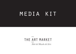 The Art Market: Hub del Mercado del Arte