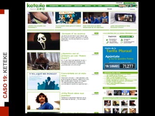 CASO19:KETEKE
 