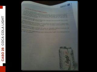 CASO28:COCACOLALIGHT
 