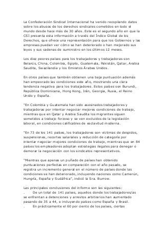 La Confederación Sindical Internacional ha venido recopilando datos
sobre los abusos de los derechos sindicales cometidos ...