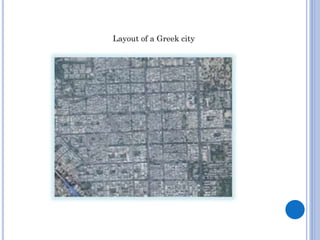 Layout of a Greek city

 
