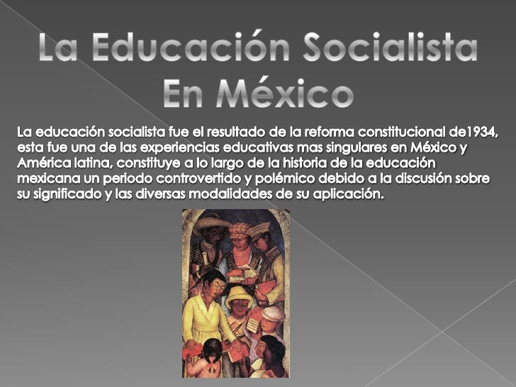 La Educación Socialista En México