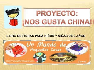 LIBRO DE FICHAS PARA NIÑOS Y NIÑAS DE 3 AÑOS
 