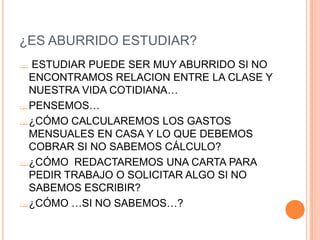 Para mejorar nuestro rendimiento escolar.