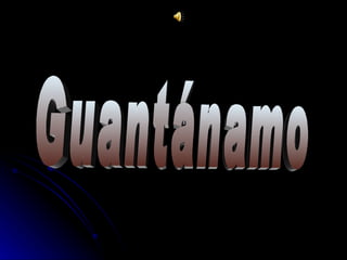 Guantánamo 