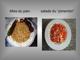 Mies du pain salade du “pimentón”