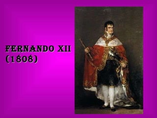 Fernando XII  (1808) 