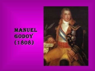 Manuel Godoy  (1808) 