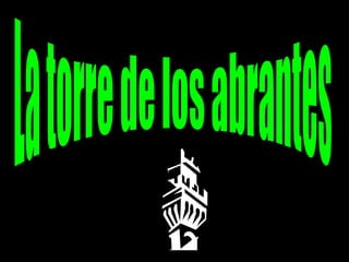 La torre de los abrantes 