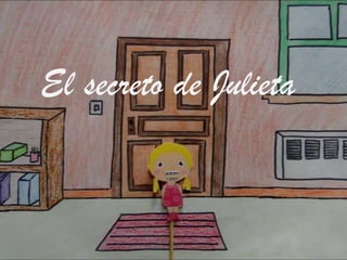 El secreto de Julieta

 