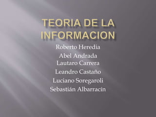 Roberto Heredia
Abel Andrada
Lautaro Carrera
Leandro Castaño
Luciano Soregaroli
Sebastián Albarracín
 