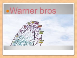 Warner   bros
 