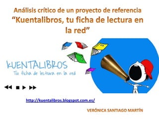 http://kuentalibros.blogspot.com.es/
 
