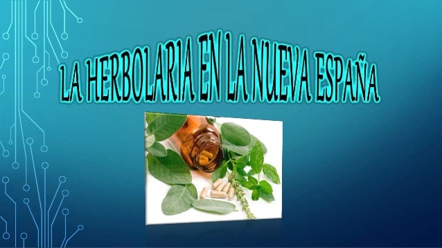 La Herbolaria En Nueva Espana