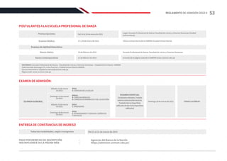 Preinscripciones
Danza contemporánea
Danza clásica
INFORMES: Escuela Profesional de Danza – Facultad de Letras y Ciencias Humanas – Ciudad Universitaria -UNMSM
Calle Germán Amezaga 375, Lima Puerta 3, Ciudad Universitaria UNMSM
Correo electrónico: eapdanza.letras@unmsm.edu.pe
Página web: www.unmsm.edu.pe
Examen Médico
Examen de Aptitud Dancística
Todas las modalidades, según cronograma
POSTULANTES A LA ESCUELA PROFESIONAL DE DANZA
Del 14 al 24 de enero de 2022
Lugar: Escuela Profesional de Danza-Facultad de Letras y Ciencias Humanas (Ciudad
Universitaria)
11 de febrero de 2022 A través de la página web de la UNMSM www.unmsm.edu.pe
10 de febrero de 2022 Escuela Profesional de Danza-Facultad de Letras y Ciencias Humanas
27 y 28 de enero de 2022 Clínica Universitaria de la UNMSM (Ciudad Universitaria)
Del 23 al 31 de marzo de 2022
ENTREGA DE CONSTANCIAS DE INGRESO
EXAMEN DE ADMISIÓN:
Sábado 12 de marzo
de 2022
Sábado 19 de marzo
de 2022
Domingo 13 de marzo
de 2022
Domingo 20 de marzo
de 2022
PAGO POR DERECHO DE INSCRIPCIÓN		 :	 Agencias del Banco de la Nación
INSCRIPCIONES EN LA PÁGINA WEB		 :	 https://admision.unmsm.edu.pe/
ÁREA
A: CIENCIAS DE LA SALUD
ÁREA
C: INGENIERÍA
ÁREAS
B: CIENCIAS BÁSICAS
D: CIENCIAS ECONÓMICAS Y DE LA GESTIÓN
ÁREA
E: HUMANIDADES Y CIENCIAS JURÍDICAS
Y SOCIALES
EXAMEN ESPECIAL
(Graduadosotitulados,Traslado
externonacionaleinternacional,
Trasladointerno,Deportistas
calificadosdealtonivelyDeportistas
calificados)
EXAMEN GENERAL Domingo 20 de marzo de 2022 TODAS LAS ÁREAS
53
REGLAMENTO DE ADMISIÓN 2022-II
 
