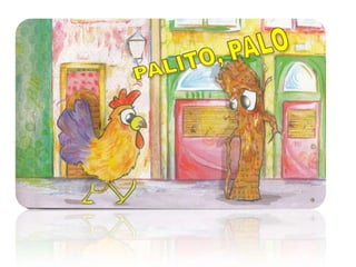 PALITO, PALO