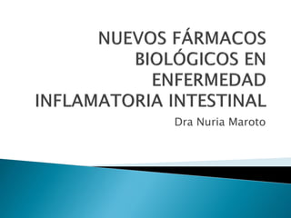 Dra Nuria Maroto
 