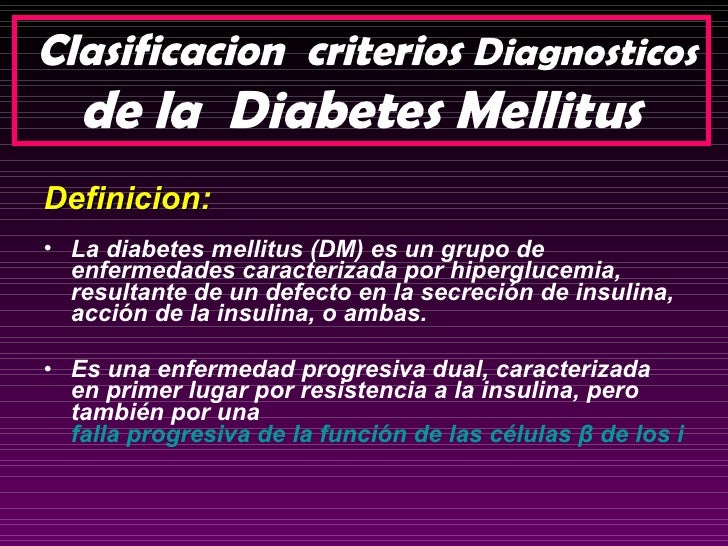 Nuevos Criterios Y Clasificacion De La Diabetes Mellitus Nuevos Criterios Y Clasificacion De La Diabetes Mellitus