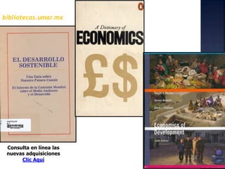 bibliotecas.umar.mx
Consulta en línea las
nuevas adquisiciones
Clic Aquí
 