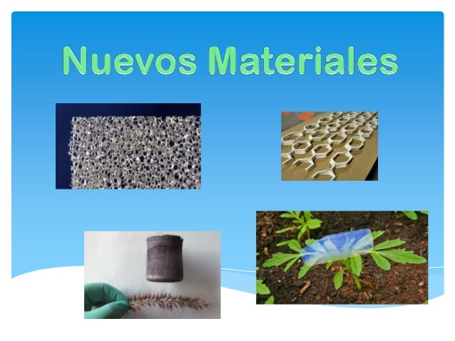 Nuevos materiales (2)