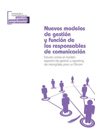 Nuevos modelos de gestión y función de los responsables de comunicación