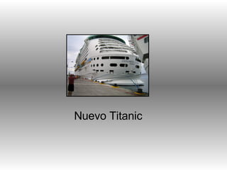 Nuevo Titanic 
