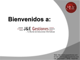 --
Web: http://www.jyegestiones.com
E-mail: informes@jyegestiones.com
Cel.:94-2143977 / RPM: *0020784
 