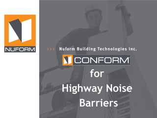 for
Highway Noise
Barriers

 