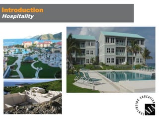 Introduction
Hospitality

 