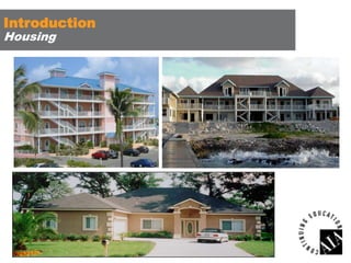 Introduction
Housing

 
