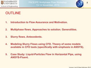 CFD Modeling of Multiphase Flow. Focus on Liquid-Solid Flow | PPTX