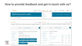 How to provide feedback and get in touch with us?
 