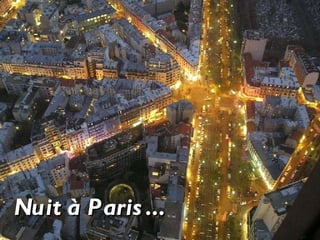 Nuit à Paris...  
