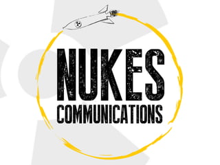 Nukes communications