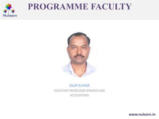 PROGRAMME FACULTY
www.nulearn.in
 