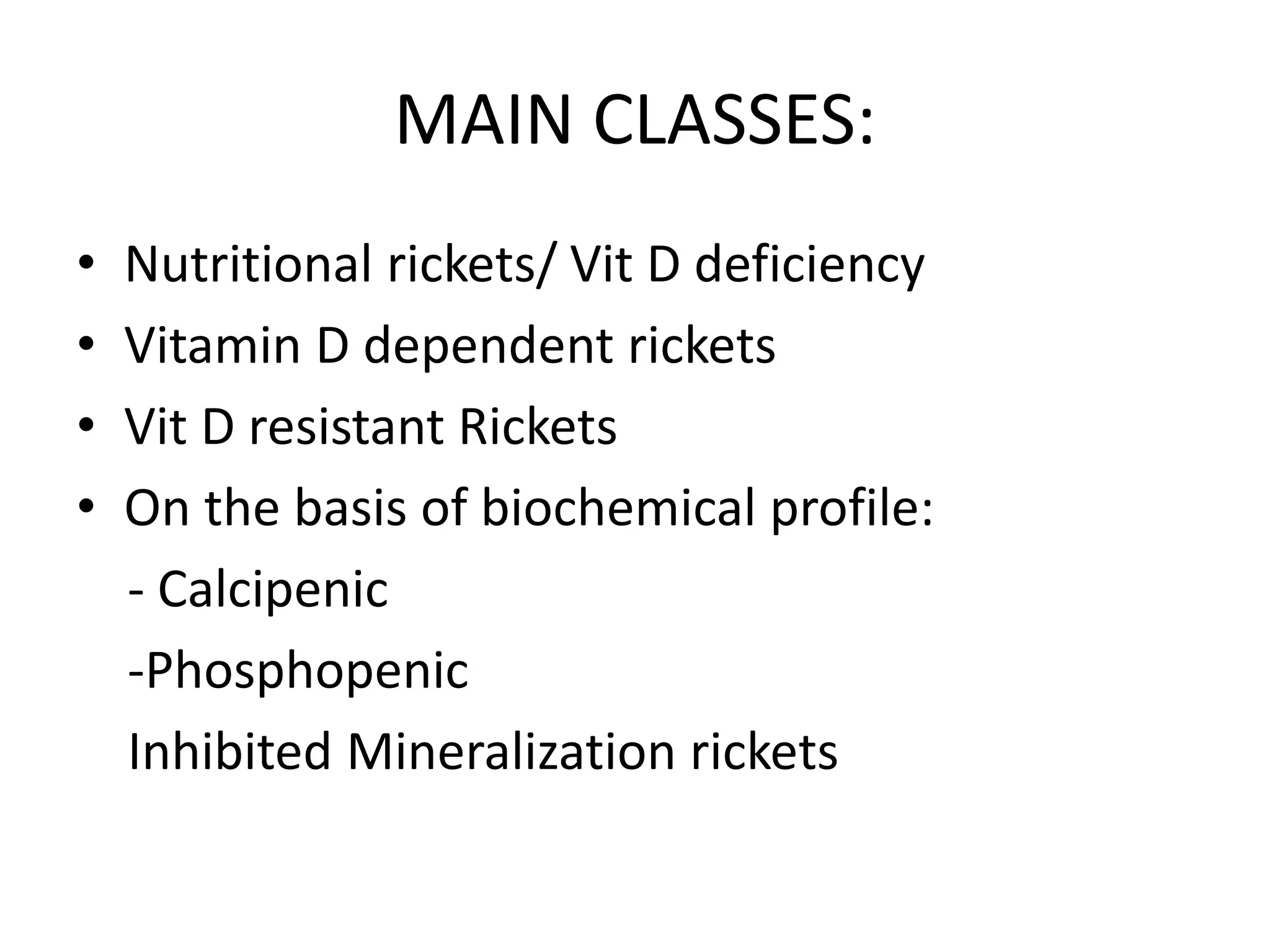 Rickets Datatable Classification of rickets: based on biochemical profile, Vitamin D ...