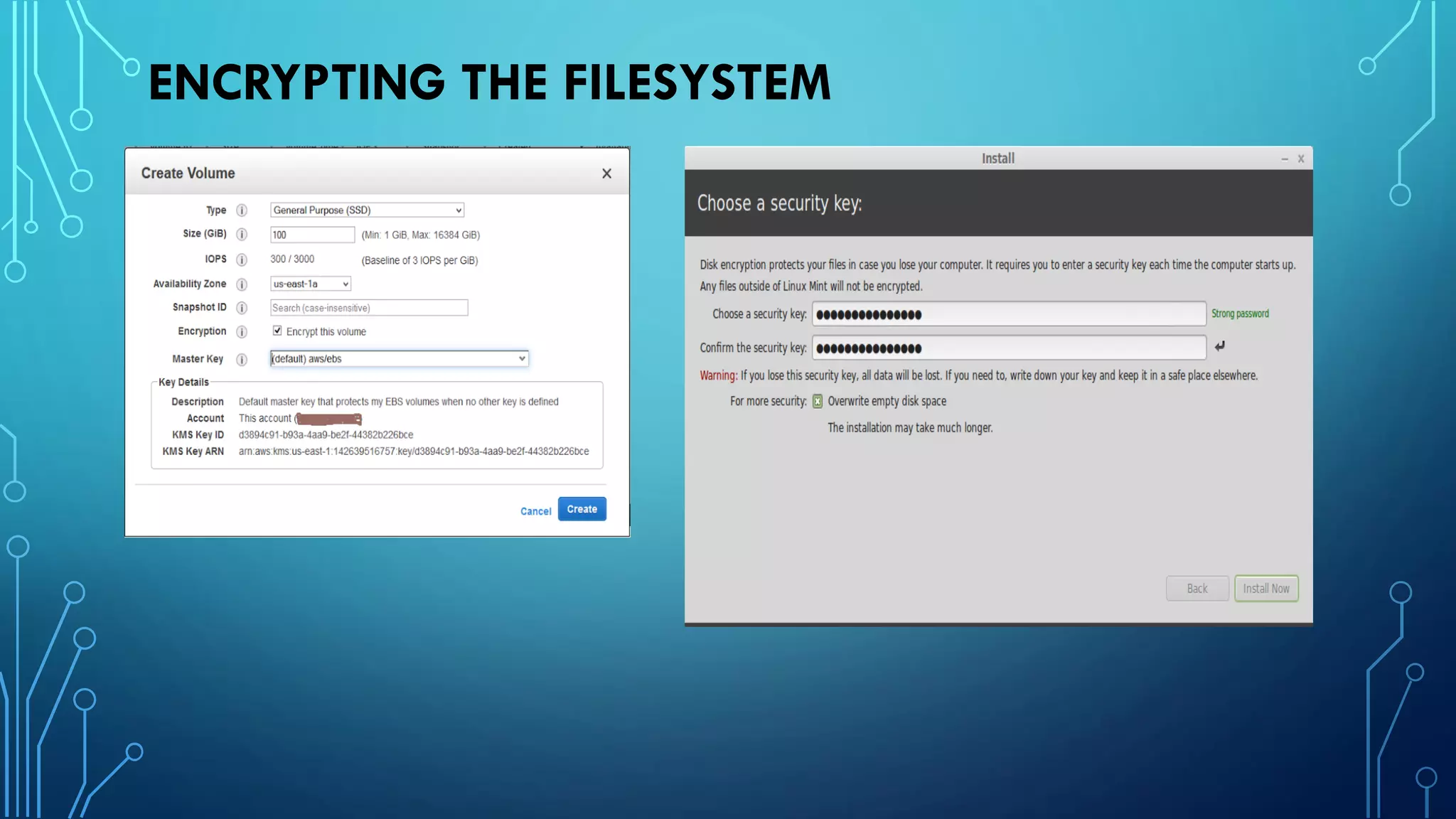 ENCRYPTING THE FILESYSTEM
 