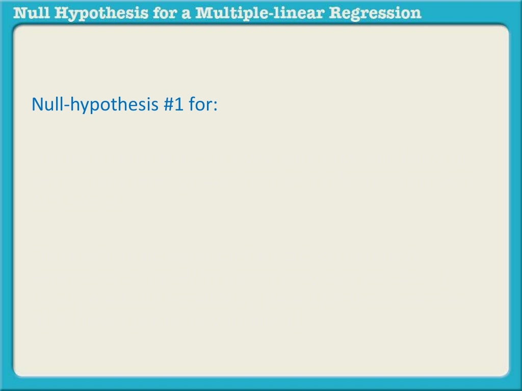 Null hypothesis for multiple linear regression