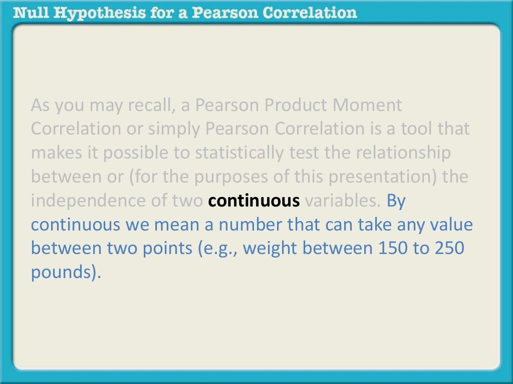 Null hypothesis for Pearson Correlation (independence)