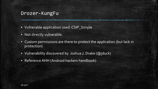Drozer - An Android Application Security Tool | PPTX