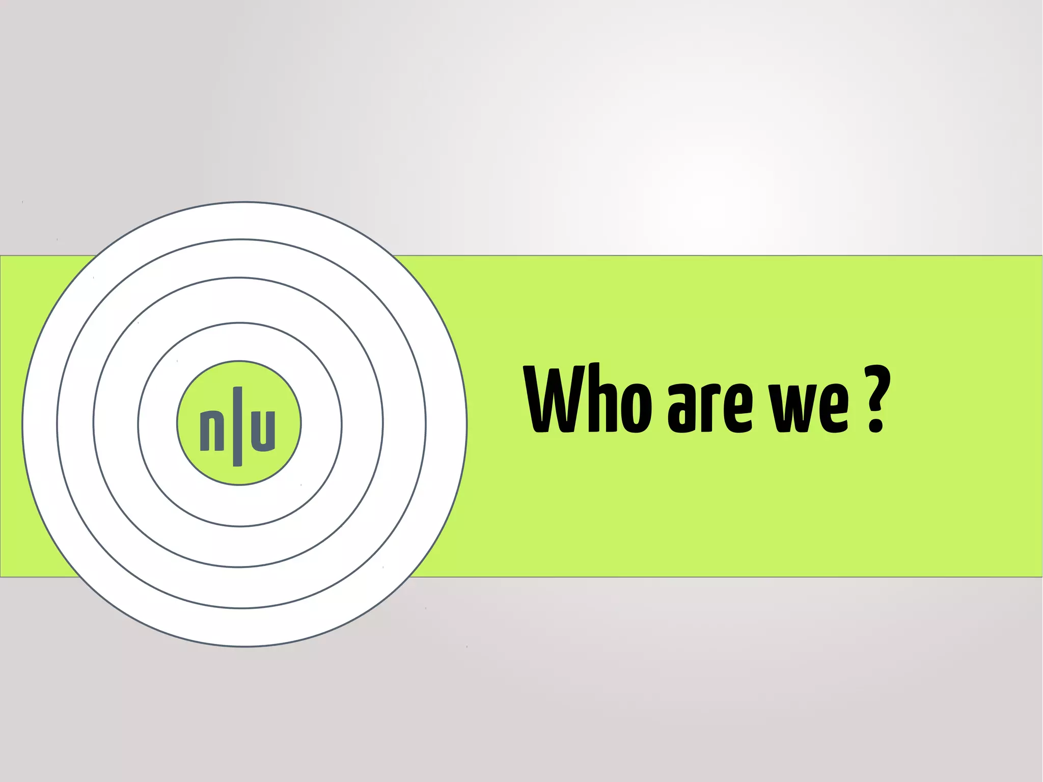 Whoarewe?n|u
 