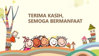 TERIMA KASIH,
SEMOGA BERMANFAAT
 