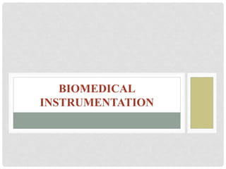 Comprehensive Overview of Biomedical Instrumentation and Sensors in ...