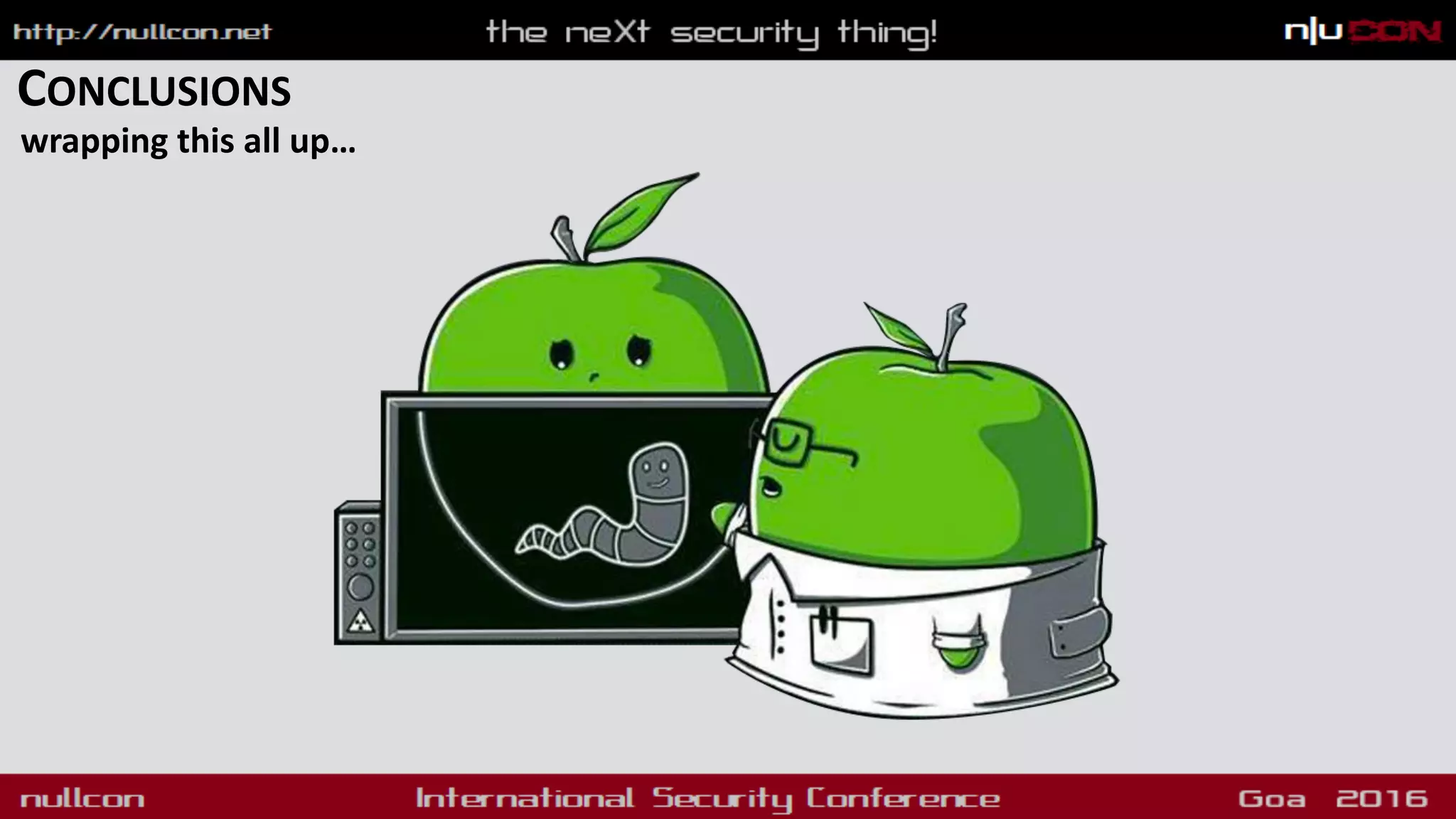 CONCLUSIONS
wrapping this all up…
 