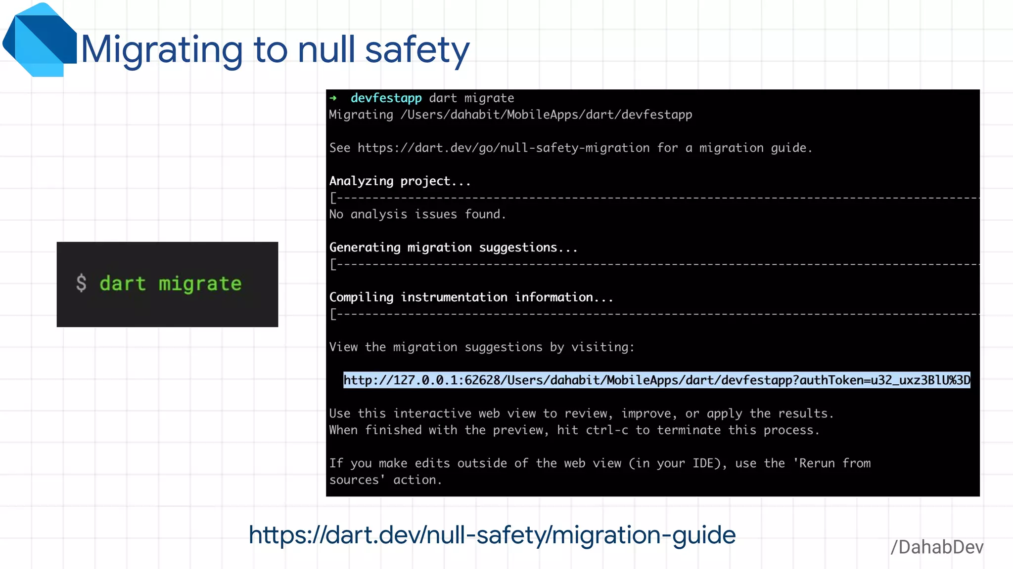 /DahabDev
Migrating to null safety
https://dart.dev/null-safety/migration-guide
 